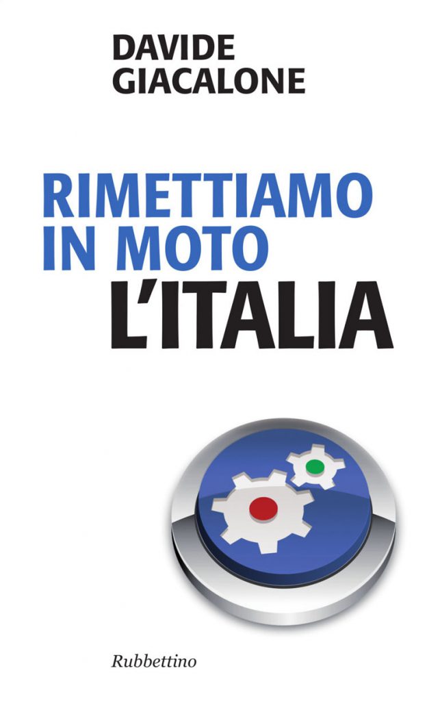Rimettiamo in moto l'Italia Book Cover: Rimettiamo in moto l'Italia