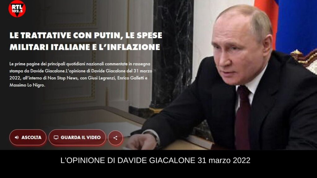 Davide Giacalone rtl 31 marzo 2022