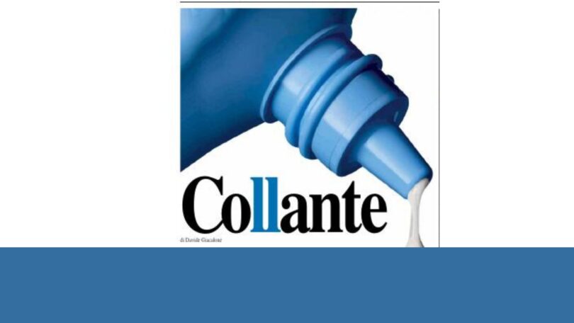 llustrazione di un flacone di collante blu che cola, simbolo della necessità di convergenze politiche e istituzionali per tenere unito il futuro dell’Italia e dell’Europa