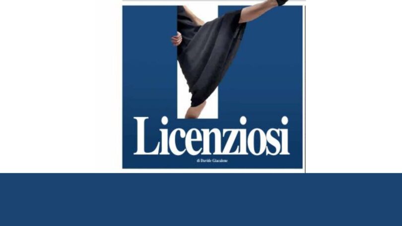 Illustrazione con sfondo blu e grande lettera “L” bianca al centro, da cui emerge una figura con abito nero in movimento; in basso il titolo “Licenziosi” di Davide Giacalone.